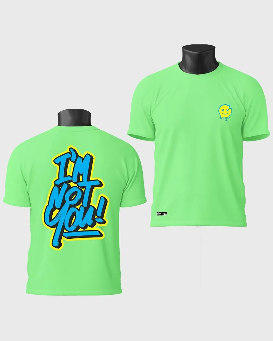 Mens Regular Tshirt Funky Im Not You