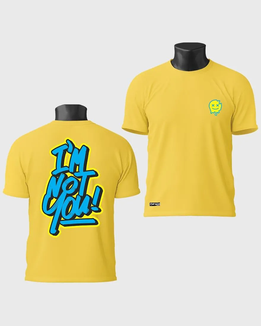 Mens Regular Tshirt Funky Im Not You